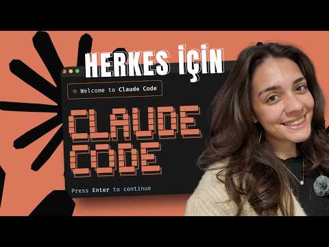 Herkes İçin Claude Code Rehberi - Sıfırdan Başlıyoruz | Claude Code 101 Bölüm 1預覽